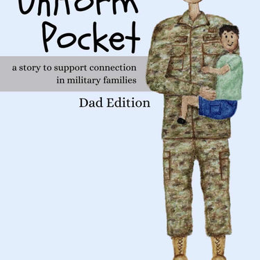 Children's book cover featuring a military dad and child for "My Uniform Pocket, Dad Edition".