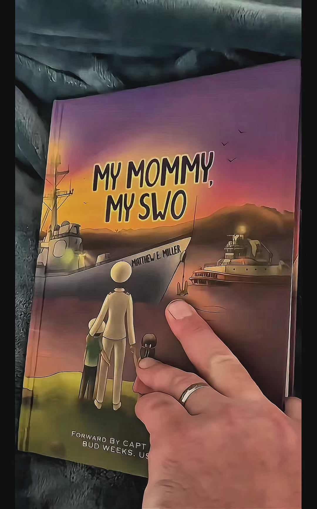 My Mommy, My SWO (Surface Warfare Officer): A Children's Book for U.S. Navy Surface Warfare Officer Families
